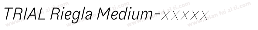 TRIAL Riegla Medium字体转换